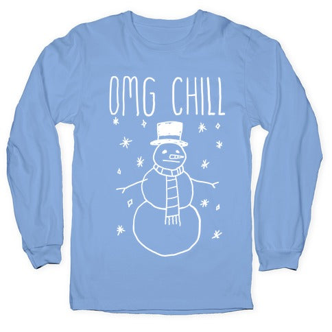 Omg Chill Longsleeve Tee